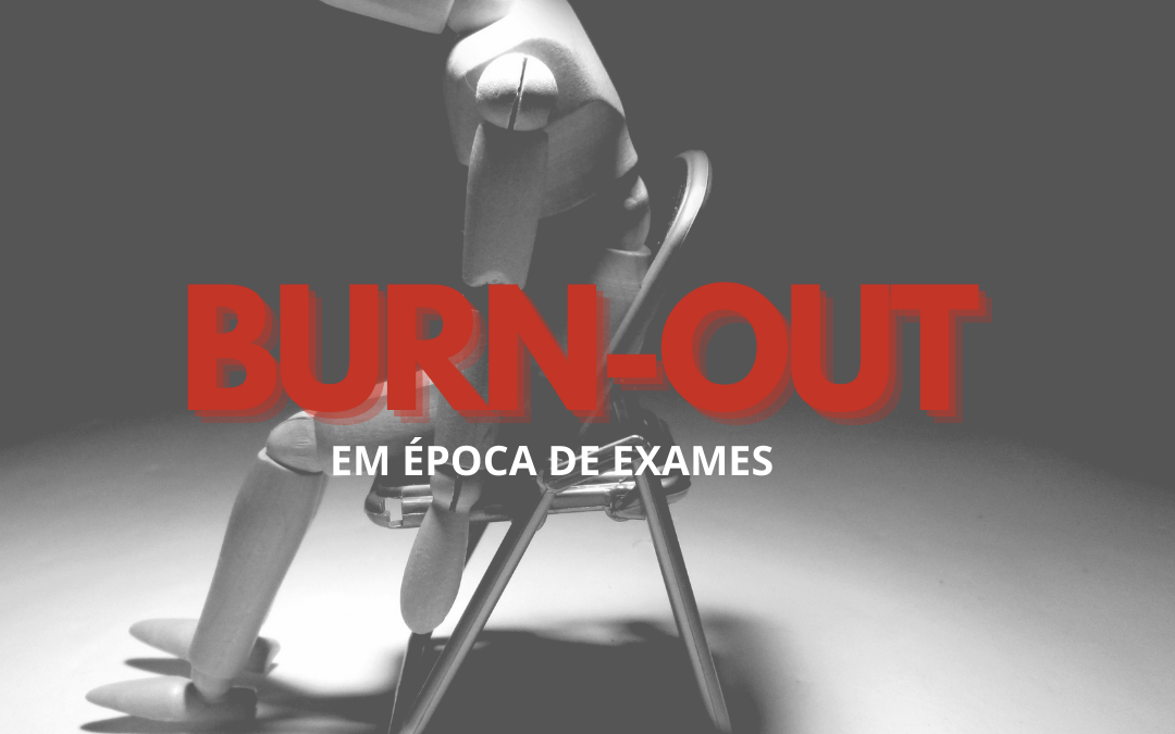 Burn-Out durante os Exames