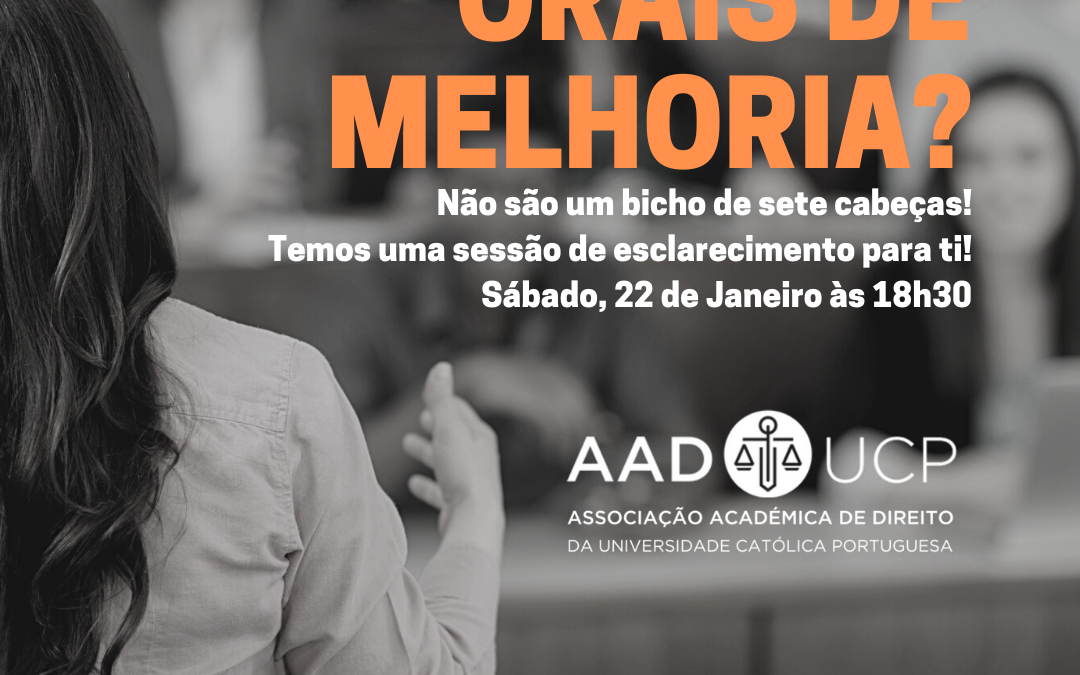 Orais de Melhoria, e agora?