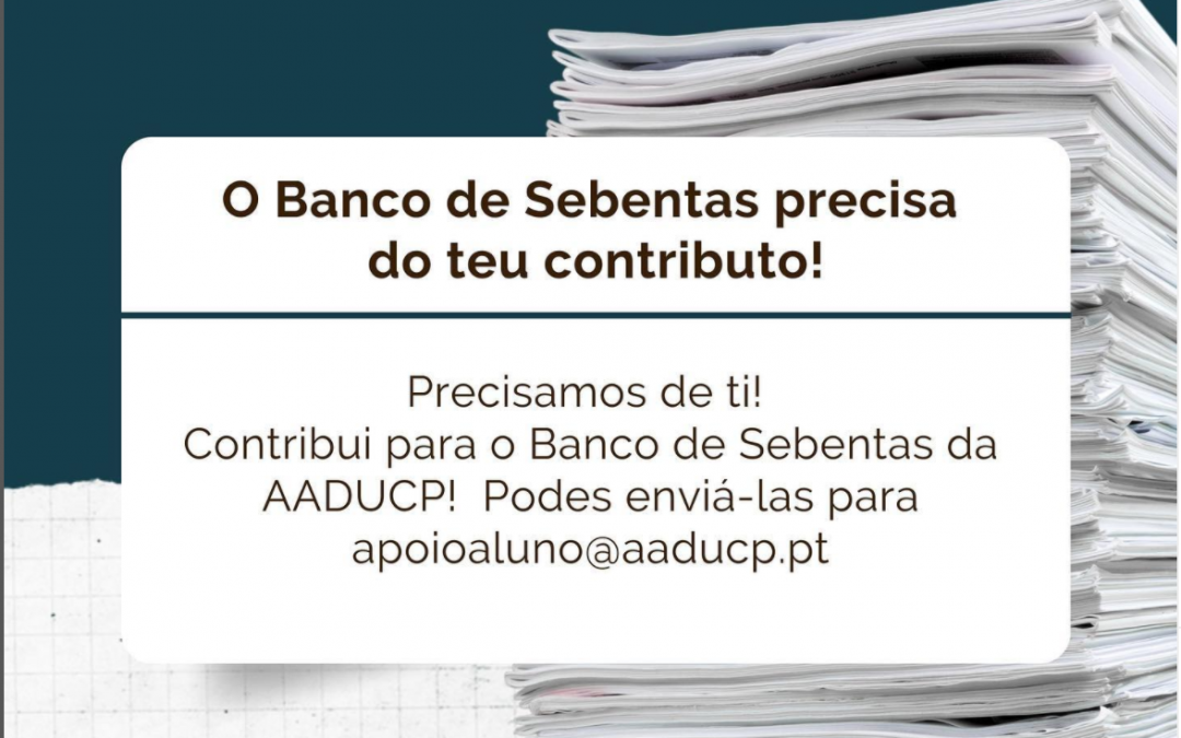O Banco de Sebentas precisa do teu contributo!