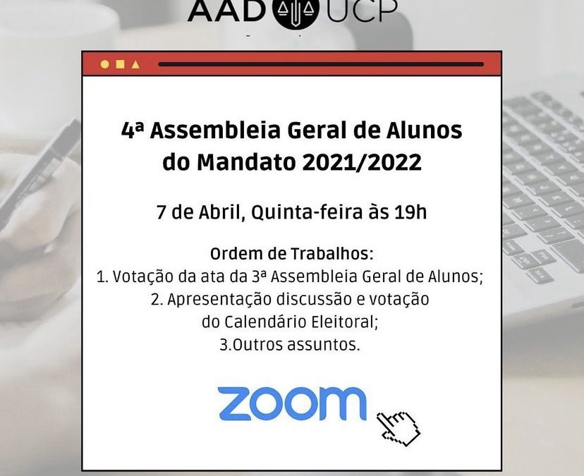 4ª Assembleia Geral de Alunos do Mandato 2021/22